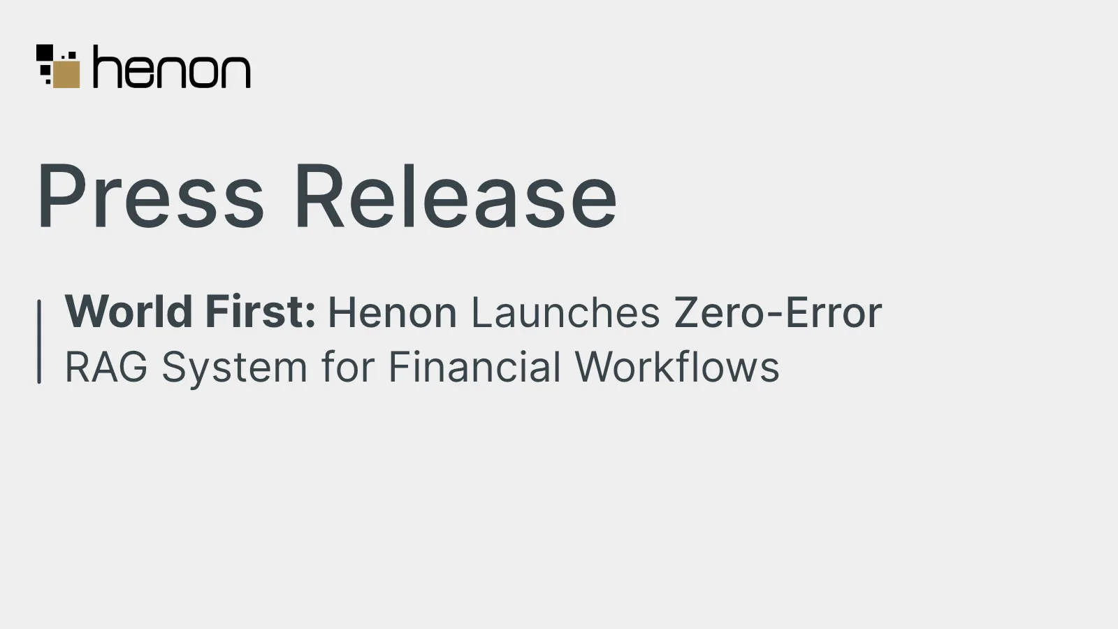 Henon Launches Zero-Error RAG System for Financial Workflows