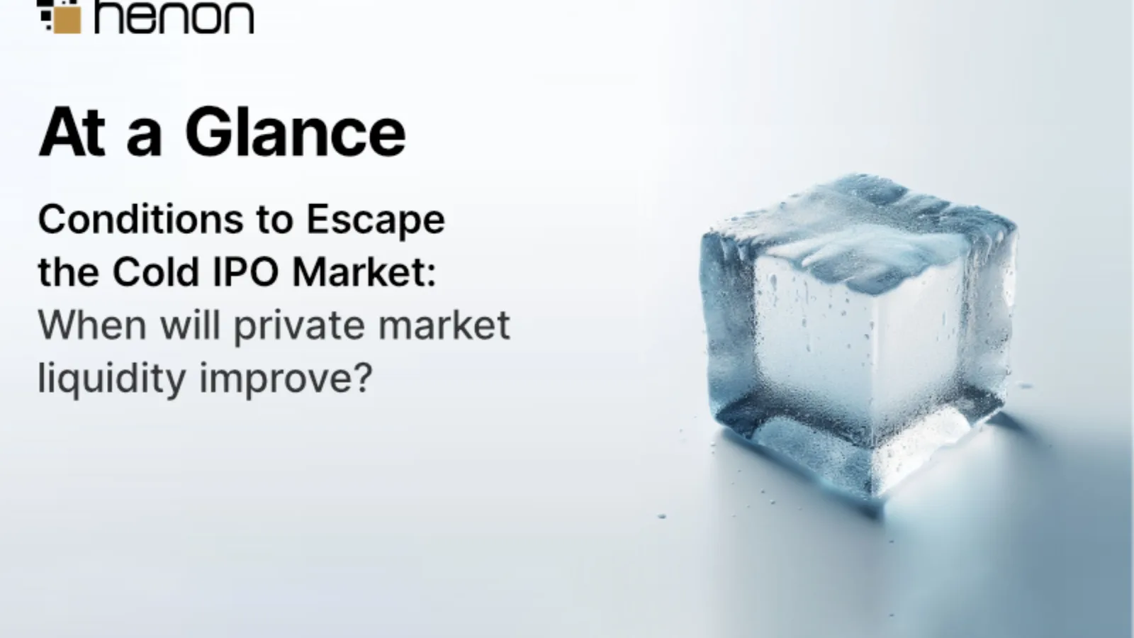 Conditions to Escape the Cold IPO Market