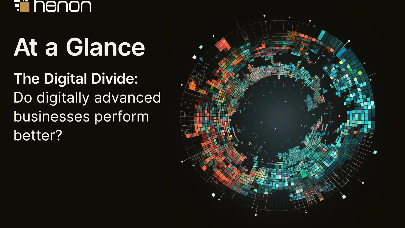 The Digital Divide: Do digitally advanced businesses perform better?