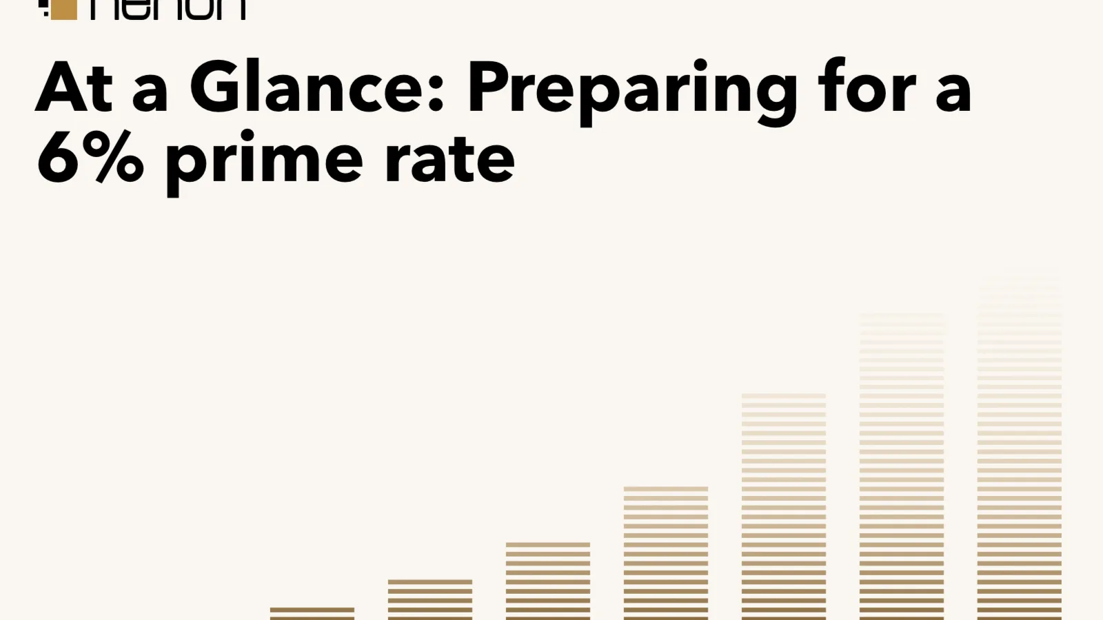 At a Glance: Preparing For a 6% Prime Rate
