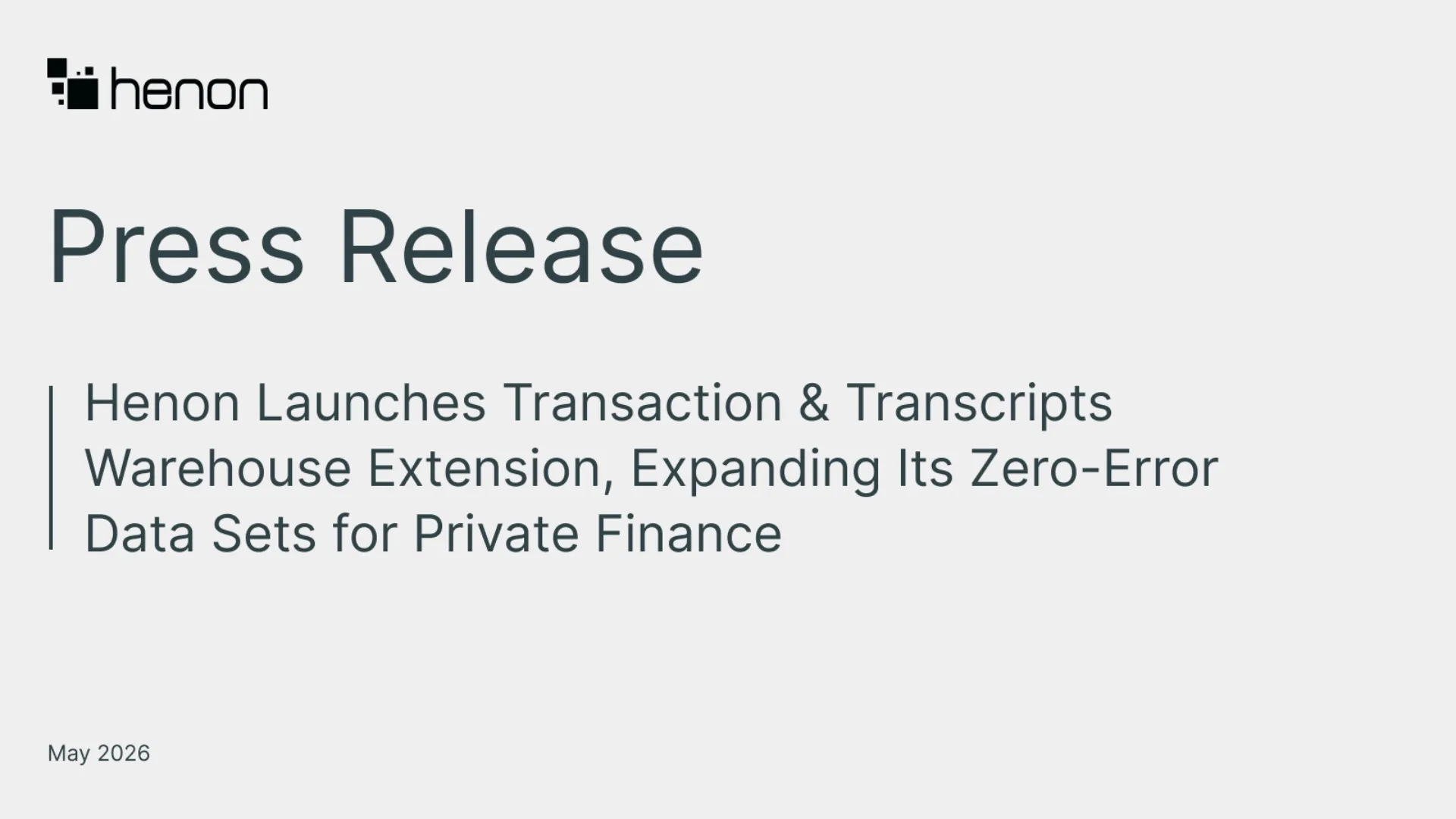 Henon Launches Transaction & Transcripts Warehouse Extension
