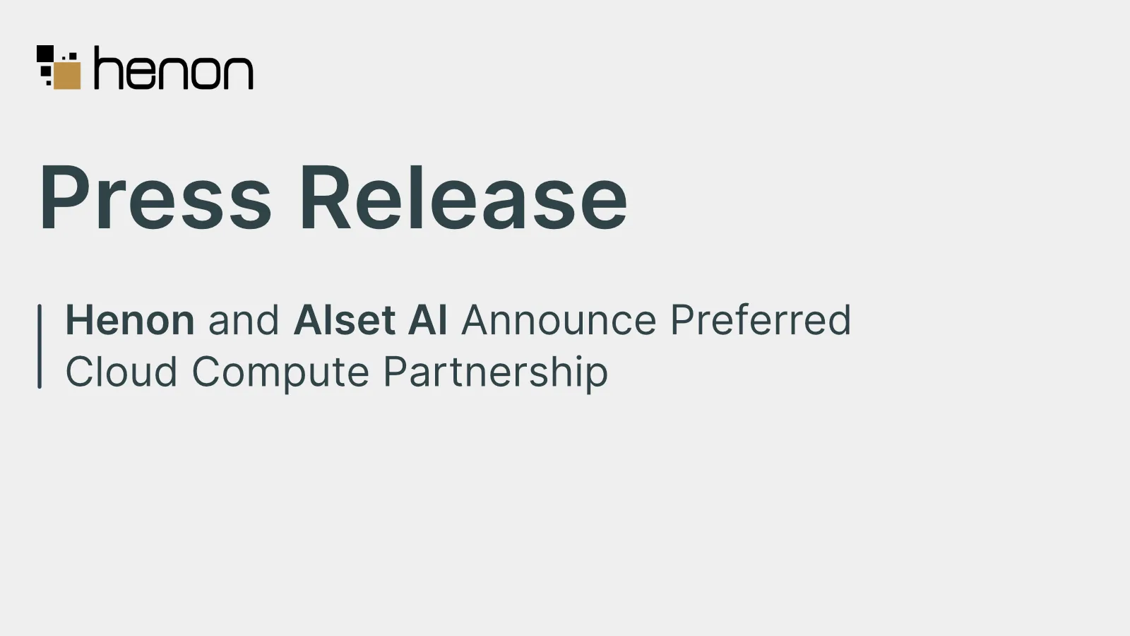 Henon and Alset AI Announce Preferred Cloud Compute Partnership